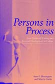 Persons in Process: Four Stories of Writing and Personal Development in College, written by Anne Herrington and Marcia Curtis